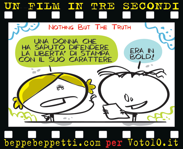 La Vignetta di Nothing but the truth