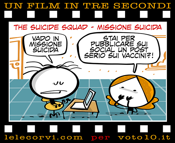 La vignetta di The Suicide Squad - Missione suicida - Lele Corvi per Voto 10