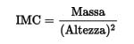 Formula IMC - Indice Massa Corporea
