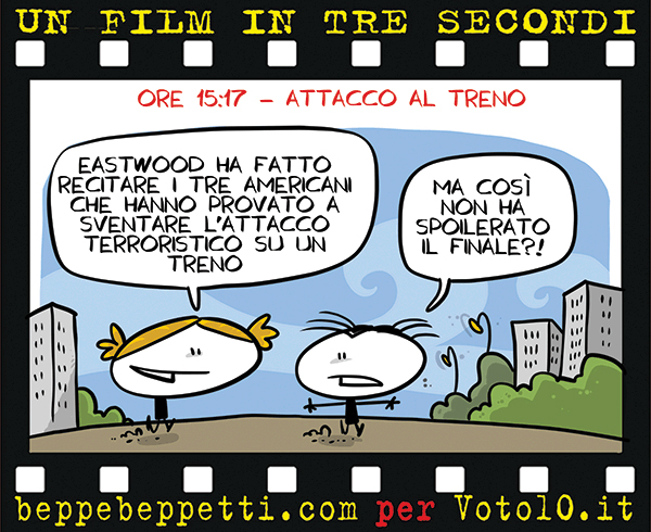 La Vignetta di Ore 15:17 - Attacco al treno