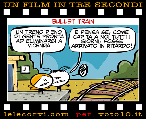 La vignetta di Bullet Train - Lele Corvi per Voto 10