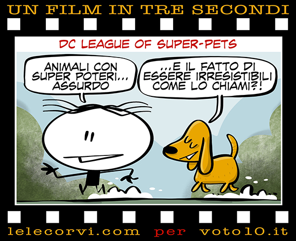 La vignetta di DC League of Super-Pets - Lele Corvi per Voto 10