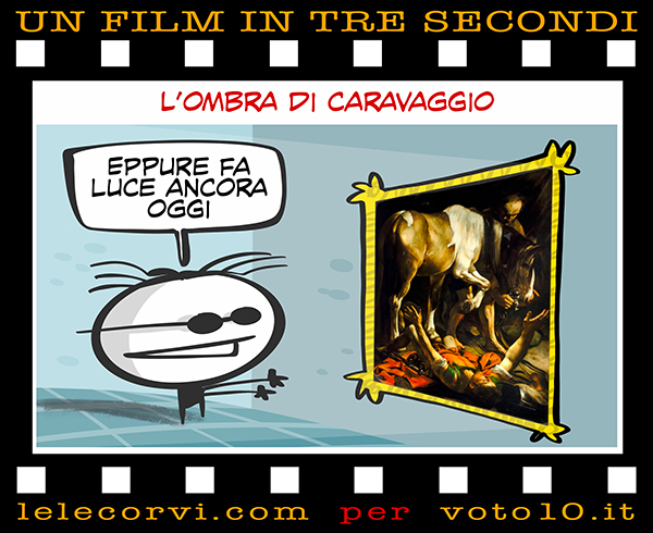 La vignetta di L’ombra di Caravaggio - Lele Corvi per Voto 10