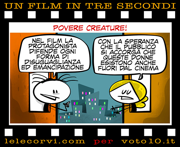 La vignetta di Povere Creature! - Lele Corvi Per Voto 10