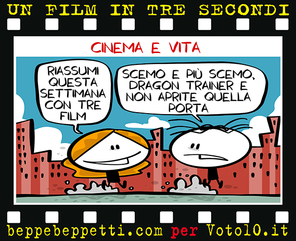 La vignetta della settimana: Cinema e Vita…reale - Beppe Beppetti per Voto 10