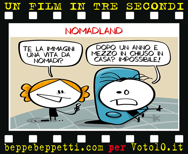 La vignetta di Nomadland - Beppe Beppetti per Voto 10