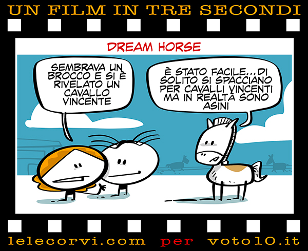 La vignetta di Dream Horse - Lele Corvi per Voto 10