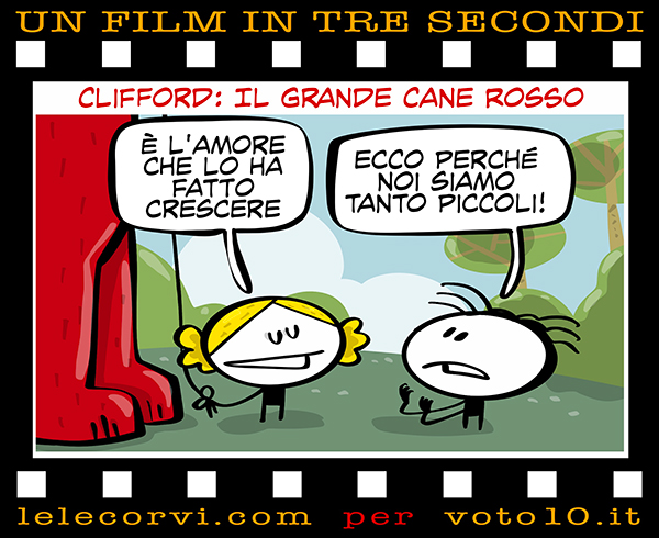 La vignetta di Clifford: Il Grande Cane Rosso - Lele Corvi per Voto 10