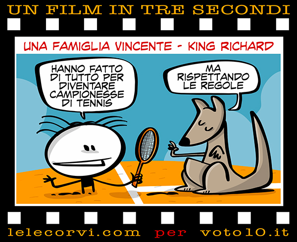 La vignetta di Una Famiglia Vincente - King Richard - Lele Corvi per Voto 10