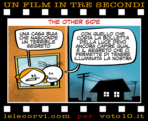 La vignetta di The Other Side - Lele Corvi per Voto 10