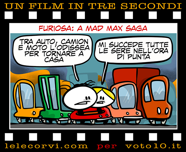 La vignetta di Furiosa: A Mad Max Saga - Lele Corvi per Voto 10