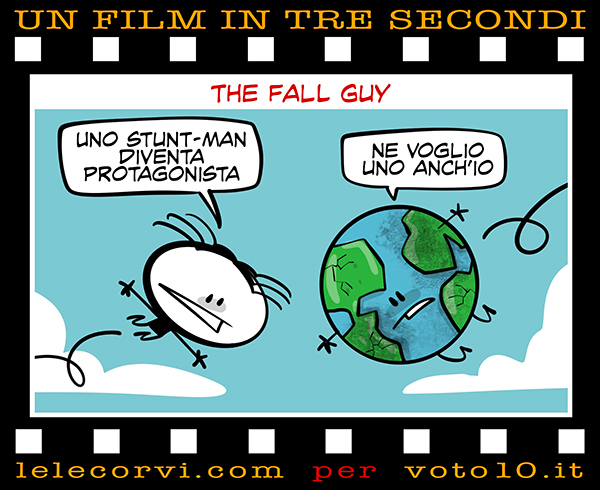 La vignetta di The Fall Guy - Lele Corvi per Voto 10